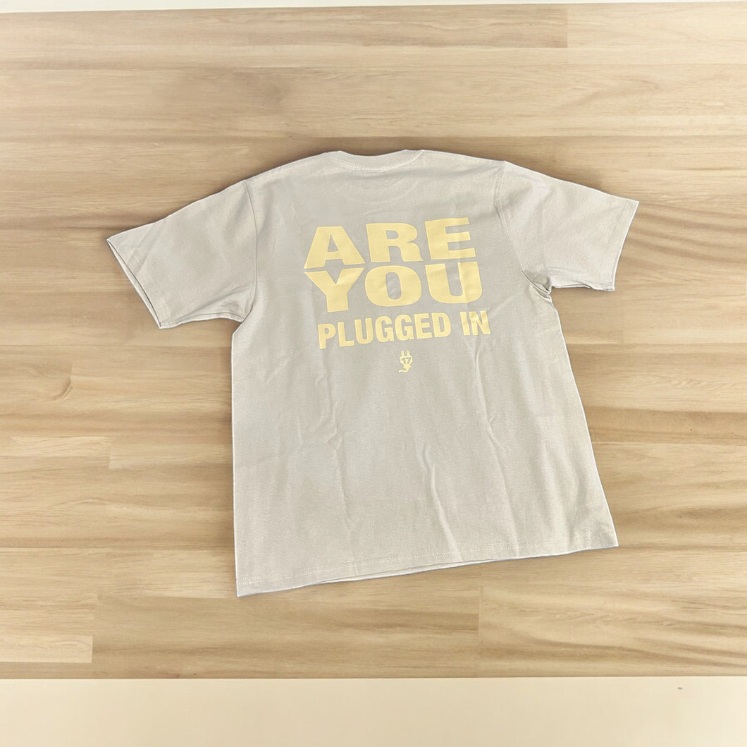 Are You Plugged In T-shirt